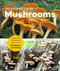 The Beginner's Guide to Mushrooms (Everything You Need to Know, from Foraging to Cultivating) by Britt Bunyard, Tavis Lynch, 9781631599118