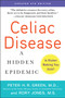 Celiac Disease (Updated 4th Edition) (A Hidden Epidemic) by Peter H.R. Green, M.D., Rory Jones, 9780063034853
