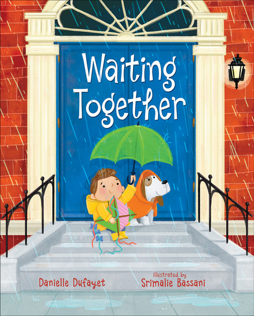 Waiting Together by Danielle Dufayet, Srimalie Bassani, 9780807502792