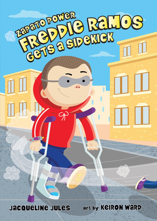 Freddie Ramos Gets a Sidekick by Jacqueline Jules, Keiron Ward, 9780807595626