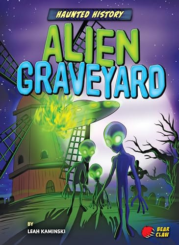 Alien Graveyard by Leah Kaminski, Candy Briones, 9781647470166