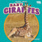 Baby Giraffes - 9781642809565 by Spencer Brinker, 9781642809565