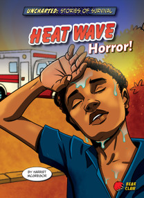 Heat Wave Horror! by Harriet McGregor, Diego Vaisberg and Alan Brown, Alan Brown, 9781647470333