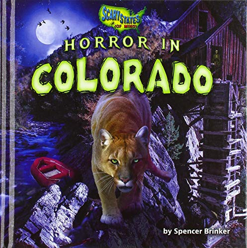 Horror in Colorado by Spencer Brinker, 9781647470715
