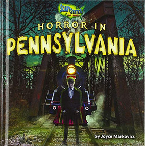 Horror in Pennsylvania by Joyce Markovics, 9781647470784