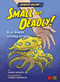 Small but Deadly! (Blue-Ringed Octopus Attack) by James Buckley Jr., Cassie Anderson, 9781647470623