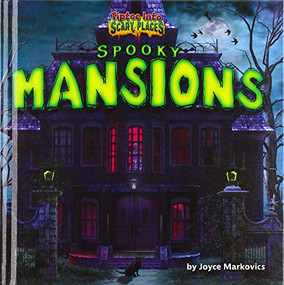 Spooky Mansions by Joyce Markovics, 9781647471774