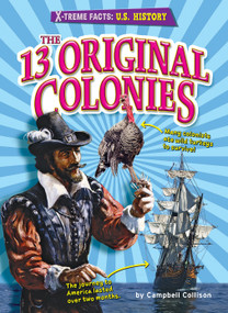 The 13 Original Colonies by Campbell Collison, 9781647471248
