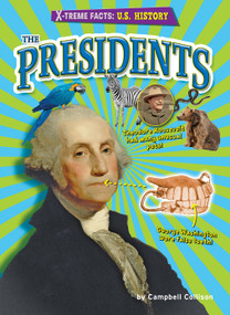The Presidents by Campbell Collison, 9781647471217