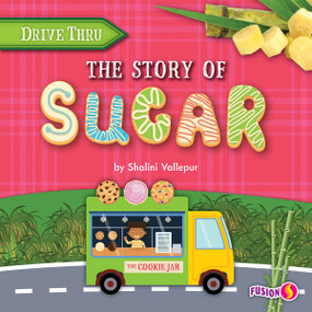 The Story of Sugar by Shalini Vallepur, 9781647473259
