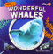 Wonderful Whales by Mignonne Gunasekara, 9781647474157
