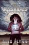 The Misshapes: The Coming Storm by Alex Flynn, 9781940610412
