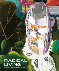 Radical Living (Homes at the edge of architecture) by Avi Friedman, 9781864708646