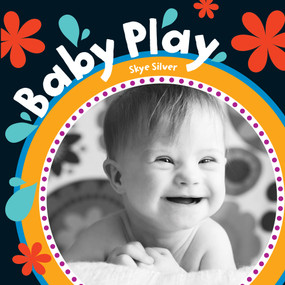 Baby Play - 9781782857280 by Skye Silver, 9781782857280