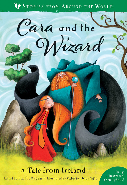 Cara and the Wizard (A Tale from Ireland) by Liz Flanagan, Valeria Docampo, 9781782858423