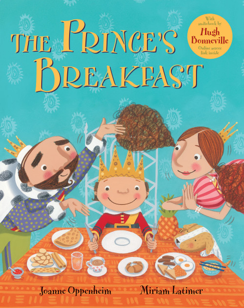 The Prince's Breakfast - 9781782854173 by Joanne  Oppenheim, Miriam Latimer, Hugh Bonneville, 9781782854173