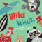 Wild Week by Teresa Porcella, Carmen Queralt, 9781782859758