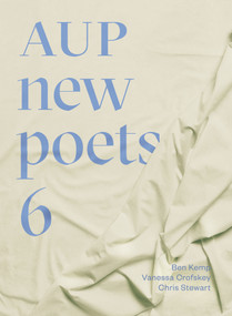 AUP New Poets 6 by Vanessa Crofskey, Anna Jackson, Ben Kemp, Chris Stewart, 9781869409098
