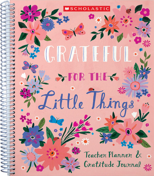 Gratitude Teacher Planner & Journal by Scholastic, 9781338617962