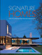 Signature Homes (High Style From the Finest Architects and Builders) by Panache Partners, LLC, 9780996965316