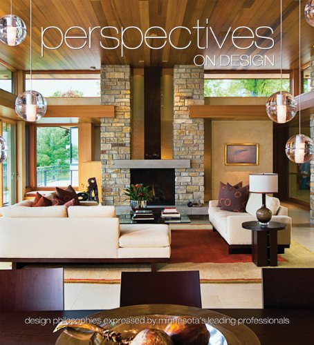 Perspectives on Design Minnesota (Design Philosophies Expressed by Minnesota's Leading Professionals) by Brian Carabet, John Shand, 9781933415772