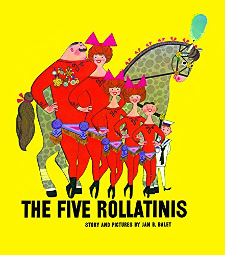 The Five Rollatinis by Jan Balet, 9781623260538