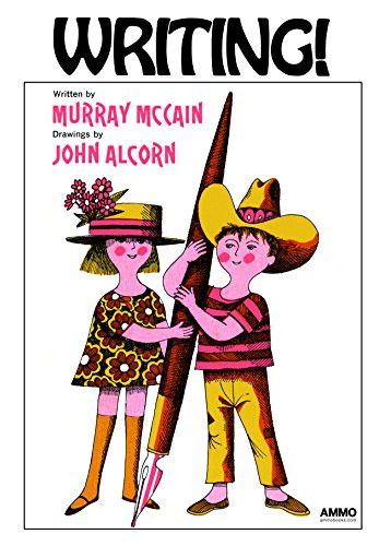 Writing! by Murray McCain, John Alcorn, 9781623260750