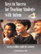 Keys to Success for Teaching Students with Autism by Lori Ernsperger, 9781885477927