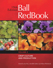 Ball RedBook (Crop Culture and Production) - 9781733254120 by Jim Nau, Bill Calkins, Allison Westbrook, 9781733254120