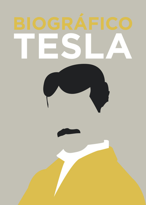 Biográfico Tesla (Spanish Edition) by Brian Clegg, 9788416407873