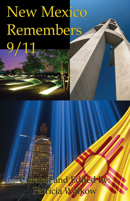 New Mexico Remembers 9/11 by Patricia Walkow, 9781951122102