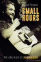 Small Hours (The Long Night of John Martyn) by Graeme Thomson, 9781787600195