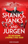 Shanks, Yanks and Jurgen (The Men Behind Liverpool's Rise Again) by Bob Holmes, 9781785316661