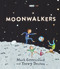Moonwalkers by Mark Greenwood, Terry Denton, 9780143793557