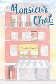 Monsieur Chat by Jedda Robaard, 9781760405007