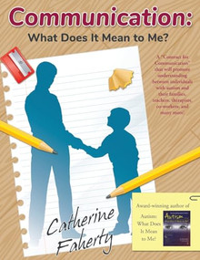 Communication: What Does It Mean to Me? by Catherine Faherty, 9781935274179