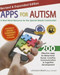 Apps for Autism - Revised and Expanded (An Essential Guide to Over 200 Effective Apps!) by Lois Jean Brady, 9781941765005