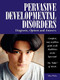 Pervasive Developmental Disorders (Diagnosis, Options, and Answers) by Mitzi Waltz, 9781932565003