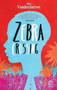 Zebra Crossing by Meg Vandermerwe, 9781780744308