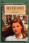 Silver Days by Sonia Levitin, 9780689715709