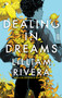 Dealing in Dreams - 9781481472159 by Lilliam Rivera, 9781481472159