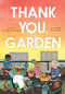 Thank You, Garden by Liz Garton Scanlon, Simone Shin, 9781481403504