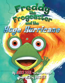 Freddy the Frogcaster and the Huge Hurricane - 9781684510375 by Janice Dean, 9781684510375