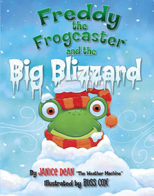 Freddy the Frogcaster and the Big Blizzard - 9781684510368 by Janice Dean, 9781684510368