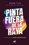 Pinta fuera de la raya / Color Outside the Lines by Susan Pick, 9786073191050