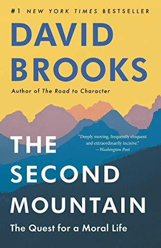 The Second Mountain (The Quest for a Moral Life) - 9780812983425 by David Brooks, 9780812983425
