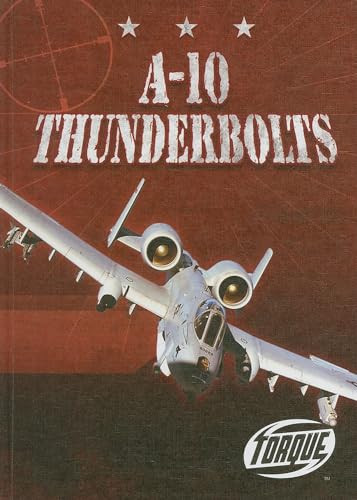 A-10 Thunderbolts by Derek Zobel, 9781600142017