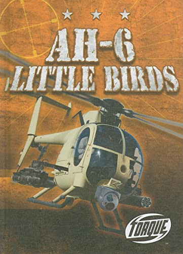AH-6 Little Birds by Carlos Alvarez, 9781600145780