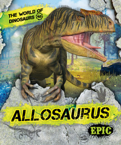 Allosaurus - 9781681038353 by Dana Fleming, Rebecca Sabelko, James Kuether, James Kuether, 9781681038353