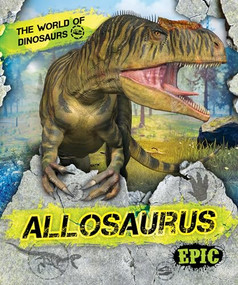 Allosaurus - 9781681038353 by Rebecca Sabelko, James Kuether, James Kuether, Dana Fleming, 9781681038353